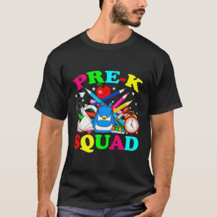 Pre-K Squad Cute Back To School Students Teacher B T-Shirt