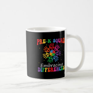 Pre K Squad Embracing Differences Autism Sped Teac Coffee Mug