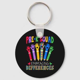 Pre K Squad Embracing Differences Autism Sped Teac Key Ring