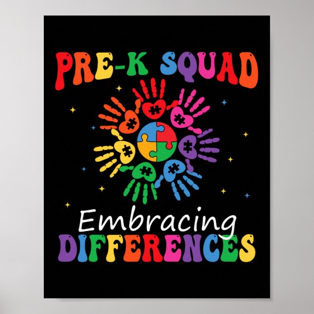 Pre K Squad Embracing Differences Autism Sped Teac Poster (Front)