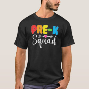 Pre K Squad PreSchool Teacher Student Team Back To T-Shirt