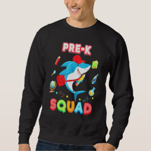 Pre-K Squad Shark Kid Teacher Student Back To Scho Sweatshirt