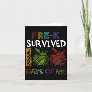Pre-k Survived 100 Days Of Me School Gift For Kids Card