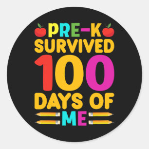 Pre-k Survived - 100 School Of Days Teacher And St Classic Round Sticker