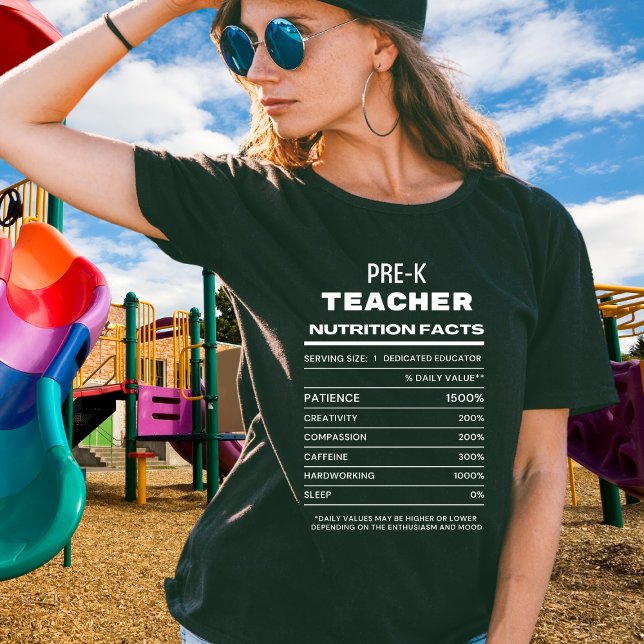 Pre K Teacher Nutrition Facts Funny T-Shirt (Creator Uploaded)