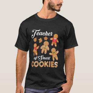 Pre K Teacher of Smart Cookies Cute Gingerbread Ch T-Shirt