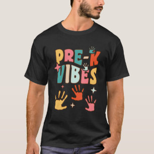 Pre K Vibes Back To School First Day Of Preschool  T-Shirt