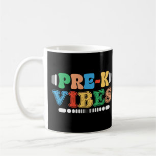 Pre-K Vibes Back To School Teacher Students Pre-k Coffee Mug