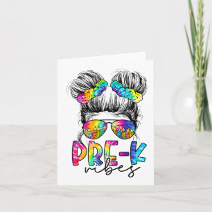 Pre K Vibes Messy Bun Girl Ck To School First Day Card
