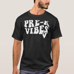 Pre K Vibes Teacher Back to School Hello Pre K T-Shirt