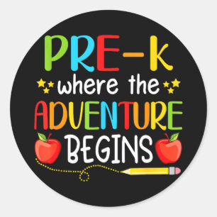 Pre-k where the adventure begins back to school classic round sticker