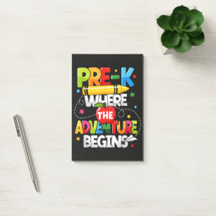 Pre-K Where The Adventure Begins Back to School Post-it Notes