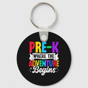 Pre-k Where The Adventure Begins Back To School Te Key Ring