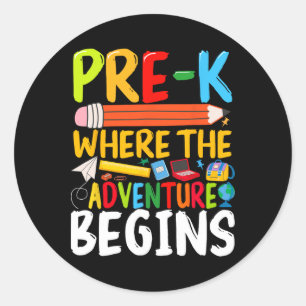 Pre-k Where The Adventure Begins Ck To School Teac Classic Round Sticker