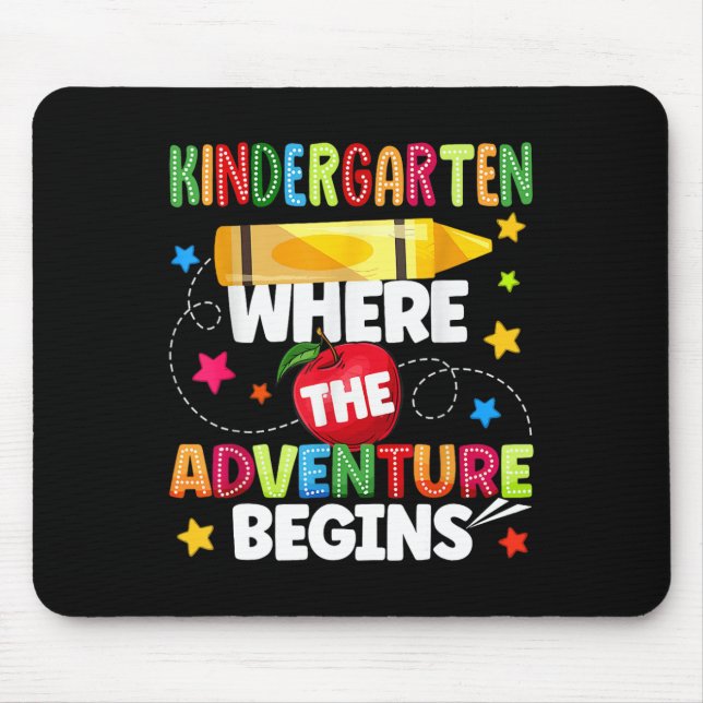 Pre-k Where The Adventure Begins First Day Ck To S Mouse Pad (Front)
