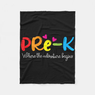 Pre-k Where The Adventure Begins  Fleece Blanket