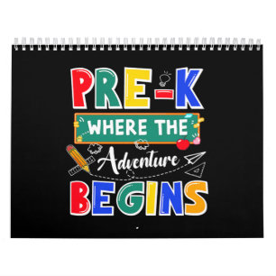Pre-K Where The Adventure Begins Funny School Calendar