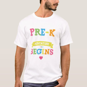 Pre K Where The Adventure Begins Gift Back To Scho T-Shirt