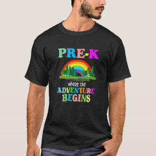 Pre K Where The Adventure Begins Preschool S 1 T-Shirt