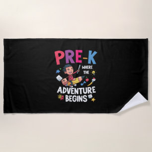 Pre Kindergarten Adventure Begins Beach Towel