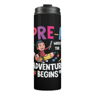 Pre Kindergarten Adventure Begins Thermal Tumbler