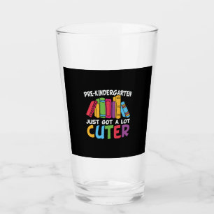 Pre Kindergarten Just Got A Lot Cuter Glass