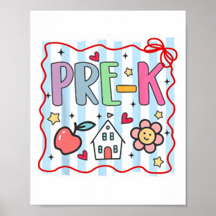 Pre Kindergarten Pre-k Teacher Girl Boy First Day Poster