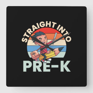 Pre Kindergarten Straight Into Pre Kindergarten Square Wall Clock