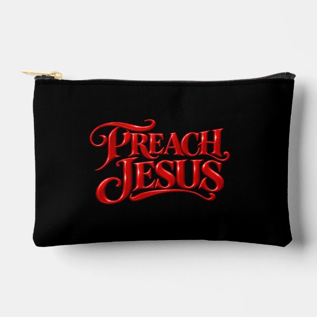 Preach Jesus Accessory Pouch (Front)