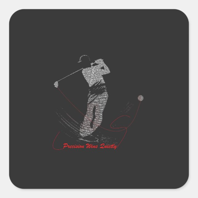 Precision Wins Quietly Golf Word Art Square Sticker (Front)