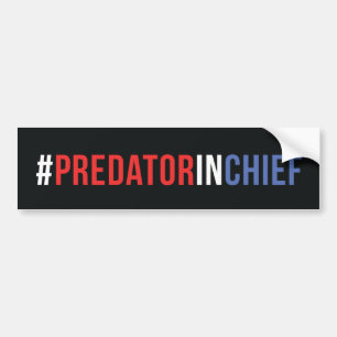Predator in Chief Bumper Sticker (Black)