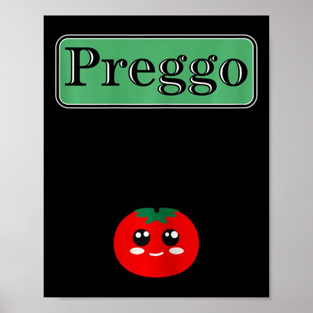 Preggo Sauce Funny Maternity Halloween Costume Tom Poster (Front)