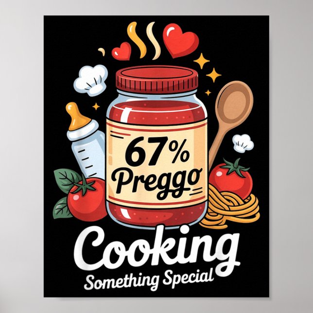 Preggo Sauce Pasta Pregnancy Announcement Funny 67 Poster (Front)