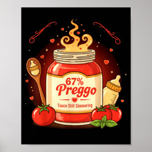 Preggo Sauce Pasta Pregnancy Announcement Funny 67 Poster