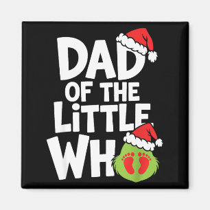 Pregnancy Announcemen Dad Of The Little Who  Magnet