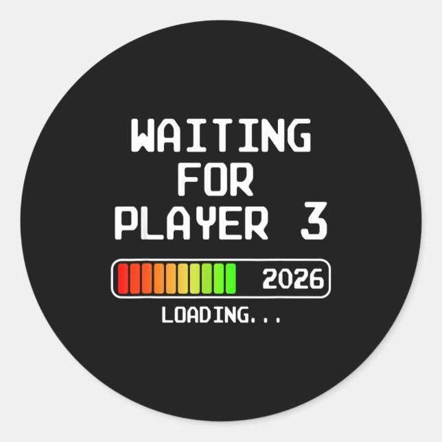 Pregnancy Announcement 2026 Waiting For Player 3 D Classic Round Sticker (Front)