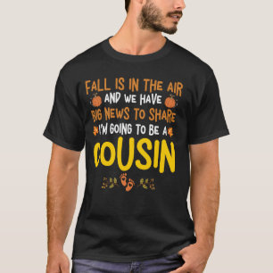 Pregnancy Announcement Baby Autumn Fall Going To B T-Shirt