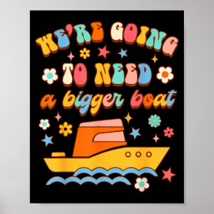 Pregnancy Announcement Going To Need A Bigger Boat Poster