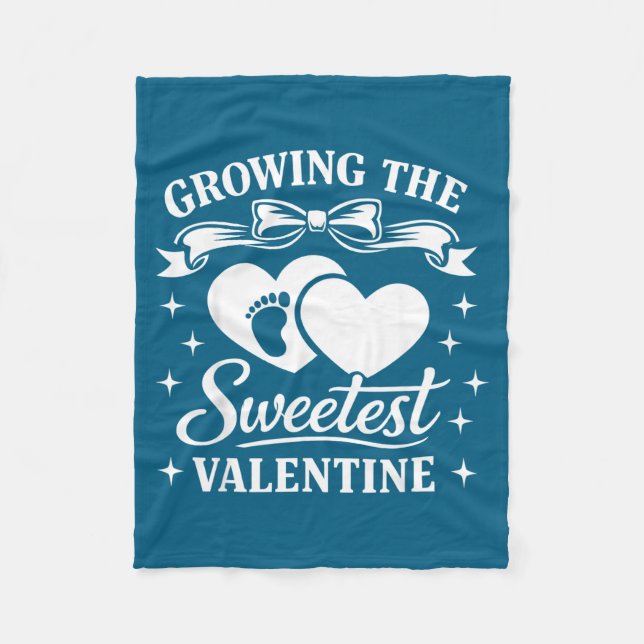 Pregnancy Announcement Growing The Sweetest Valent Fleece Blanket (Front)