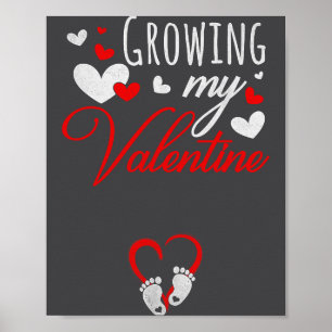 Pregnancy Announcement New Mom Growing My Valentin Poster
