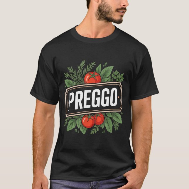 Pregnancy Announcement Prego Pasta Sauce Funny Pre T-Shirt (Front)