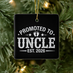 Pregnancy Announcement Promoted to Uncle est. 2026 Ceramic Ornament