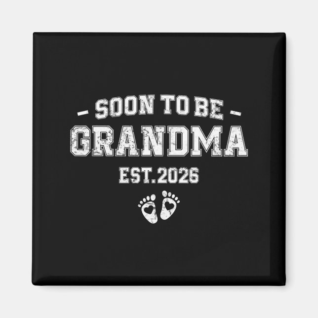 Pregnancy Announcement Soon To Be Grandma 2026  Magnet (Front)