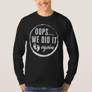 Pregnancy Announcement We Did It Again Baby Mum Ba T-Shirt