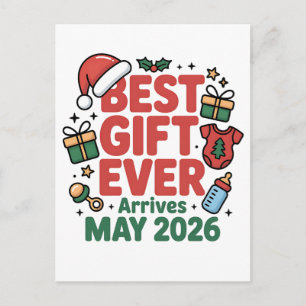Pregnancy Christmas Best Gift Ever Arrives May 202 Announcement Postcard