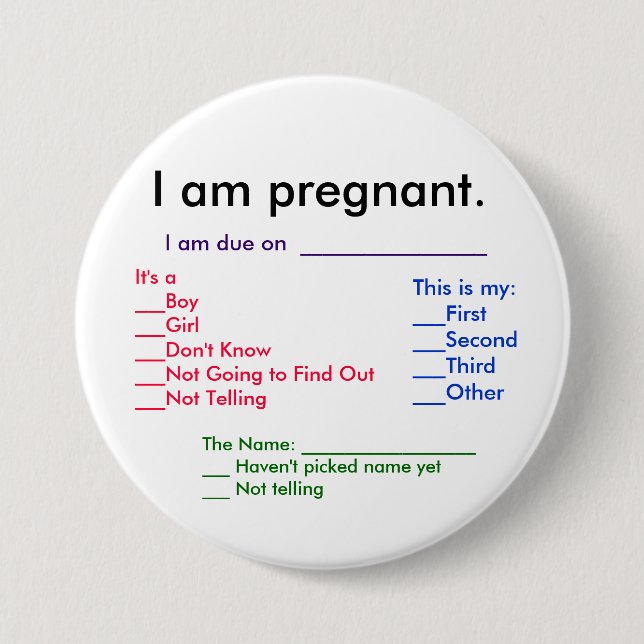 Pregnancy Details 7.5 Cm Round Badge (Front)