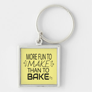 Pregnancy More Fun To Make Than Bake Humour Key Ring