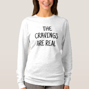 Pregnancy Quote Cravings Are Real Maternity tops