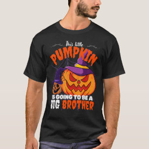 Pregnancy This Little Pumpkin is going to be a big T-Shirt