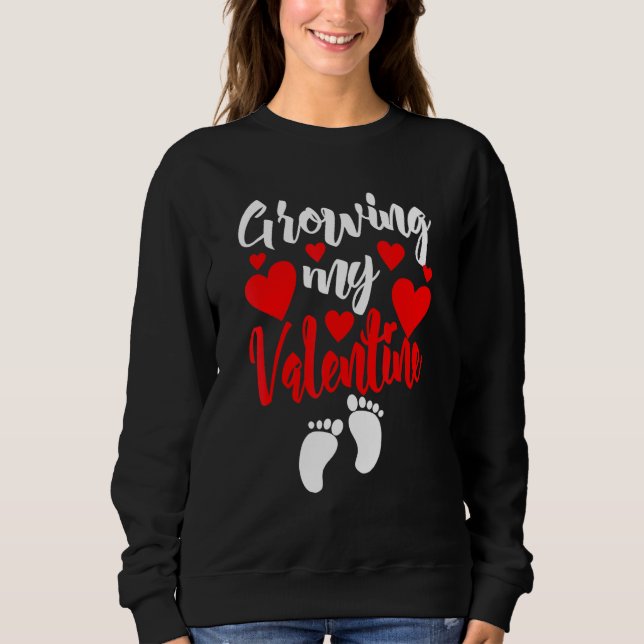 Pregnancy Valentine's Day T Shirt Growing My Valen (Front)